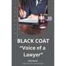 "The Power of Voice: Lawyer in a Black Coat"