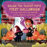 Salem the Teacup Pup's First Halloween: From the Cupboard to the Sidewalk-A Cozy Halloween Adventure!