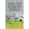 Life On Lisbon Ridge