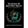 The Echoes of Shattered Realms: The Prophecy of Vyrdanor Book One