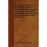 Osteology - A Concise Description Of The Human Skeleton. Adapted For The Use Of Students In Medicine. Accompanied By An Explanatory Atlas Of Plates.