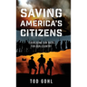 Saving America's Citizens: Exercising our Oath for our Country