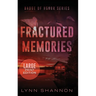 Fractured Memories: A Small-town Christian Romantic Suspense (Large Print)