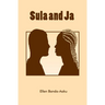 Sula and Ja