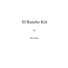 El Rancho Kid