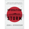 Operation Storm: Japan's Top Secret Submarines and Its Plan to Change the Course of World War II