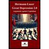 Great Depression 2.0: Arguments against capitalism