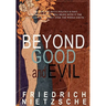 Beyond Good and Evil