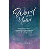 Word of the Year: True Stories About Intentional Living Using the Power of a Single Word