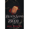 Black Sand and Blood