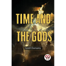 Time And The Gods