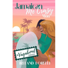 Jamaican Me Crazy Mon