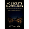 No Secrets in a Small Town: Inside the Mind of a Rural Doctor