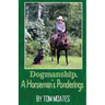 Dogmanship, A Horseman's Ponderings