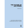 The Future of Air Power