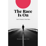 The Race Is On