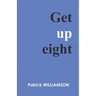 Get up eight