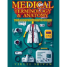 Medical Terminology and Anatomy - The Comprehensive Guide