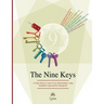 The Nine Keys: A Guide Book to Unlock Your Relationships Using Kundalini Yoga and the Enneagram