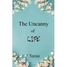 The Uncanny of Life