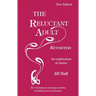 The Reluctant Adult Revisited: An Exploration of Choice - The Victimhood Archetype and the Evolution of Consciousness
