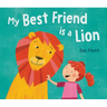My Best Friend Is a Lion