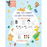 ABC My First Learn To Write Workbook: 1st Grade Workbook Age 5-7 - Homeschool Preschool Kid's - Addition and Subtraction Activities + Worksheets (Home
