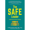 The SAFE Leader: Engineering Inclusive Cultures