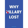 Why Hillary Lost