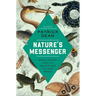Nature's Messenger: Mark Catesby and His Adventures in a New World
