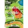 The Greatest Possible Good