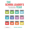 The School Leader's Year: Month-by-Month Progress, Every Lesson, Every Day