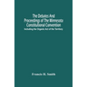 The Debates And Proceedings Of The Minnesota Constitutional Convention: Including The Organic Act Of The Territory