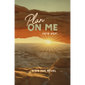 Plan On Me