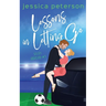 Lessons in Letting Go: A Soccer Romance