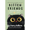 Kitten Friends: Quincy's Story