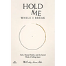 Hold Me While I Break: Faith, Mental Health, and the Sacred Work of Falling Apart