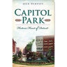 Capitol Park: Historic Heart of Detroit