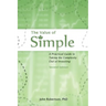 The Value of Simple: A Practical Guide to Taking the Complexity Out of Investing