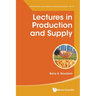 Lectures in Production and Supply