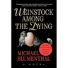 Weinstock Among the Dying