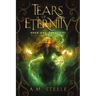 Tears of Eternity Book One Foresight
