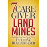 7 Caregiver Landmines: And How You Can Avoid Them
