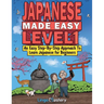 Japanese Made Easy Level 1: An Easy Step-By-Step Approach To Learn Japanese for Beginners (Audio Files Included)