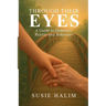 Through Their Eyes: A Guide to Dementia Reality and Behaviors