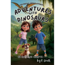 Adventures with Dinosaurs