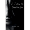 The Depths of Her: Through the Ashes