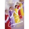 I Can't Complain: (all Too) Personal Essays