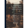 Operating Systems And Middleware: Supporting Controlled Interaction