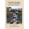 Ulysses - Abridged - a shorter journey though James Joyce's masterpiece